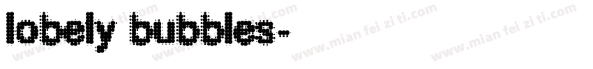 lobely bubbles字体转换